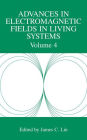 Advances in Electromagnetic Fields in Living Systems: Volume 4