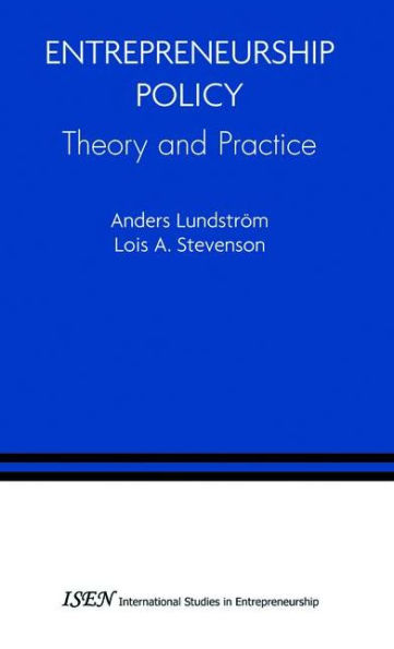Entrepreneurship Policy: Theory and Practice / Edition 1