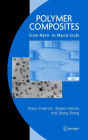 Polymer Composites: From Nano- to Macro-Scale / Edition 1