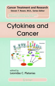 Title: Cytokines and Cancer / Edition 1, Author: Leonidas C. Platanias