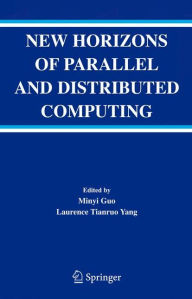 Title: New Horizons of Parallel and Distributed Computing, Author: Minyi Guo