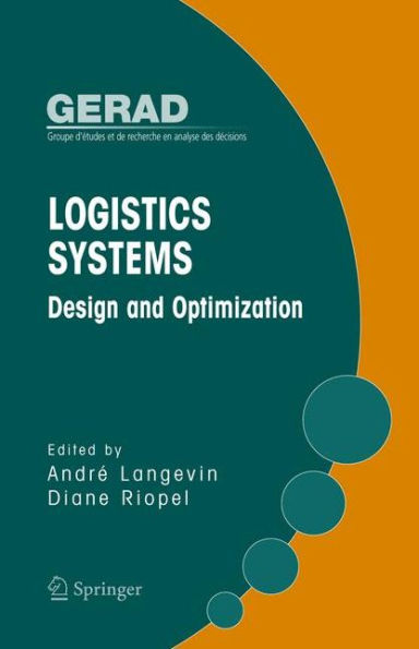 Logistics Systems: Design and Optimization / Edition 1