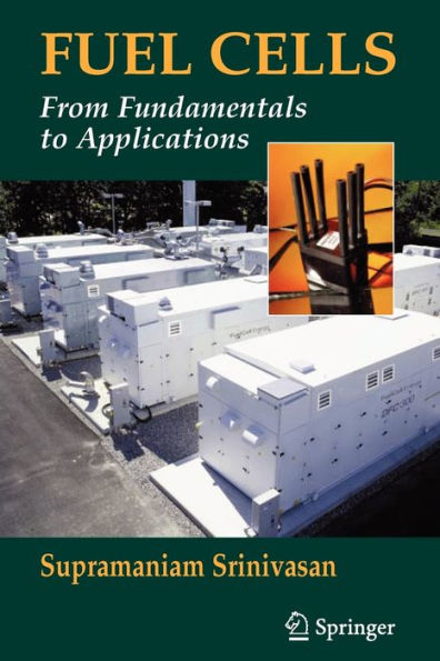 Fuel Cells: From Fundamentals to Applications / Edition 1