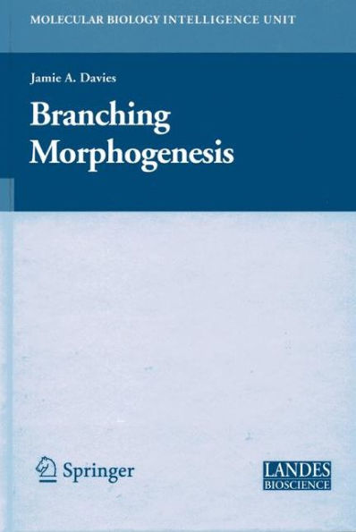 Branching Morphogenesis / Edition 1