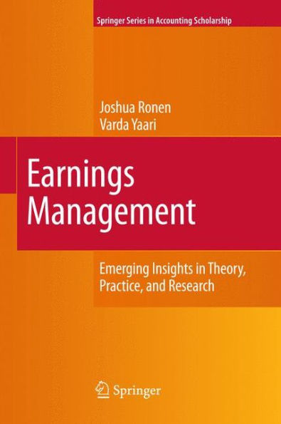 Earnings Management: Emerging Insights in Theory, Practice, and Research / Edition 1