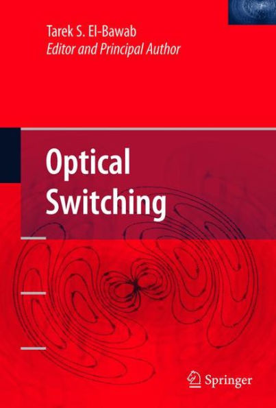 Optical Switching / Edition 1