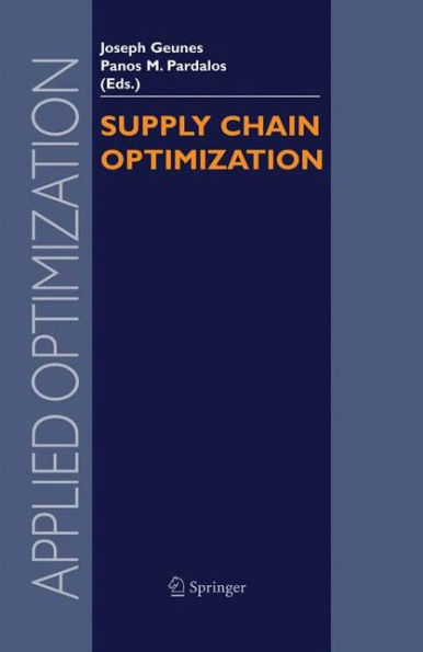 Supply Chain Optimization / Edition 1