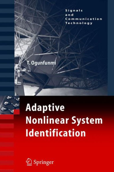 Adaptive Nonlinear System Identification: The Volterra and Wiener Model Approaches