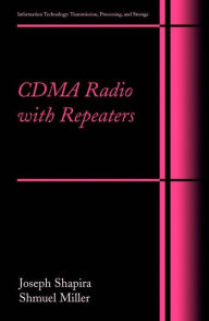 Title: CDMA Radio with Repeaters / Edition 1, Author: Joseph Shapira