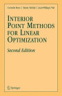 Interior Point Methods for Linear Optimization / Edition 1