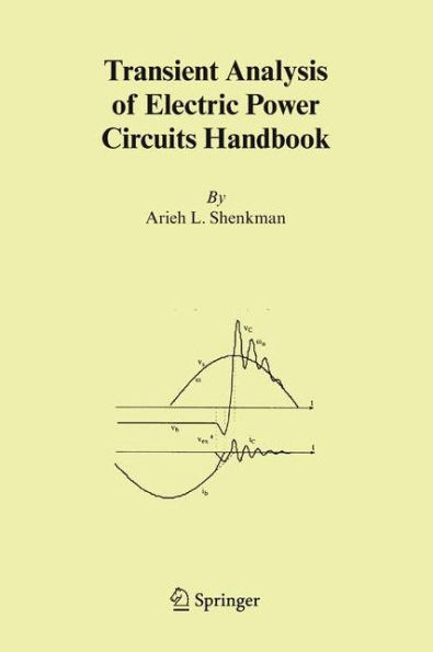 Transient Analysis of Electric Power Circuits Handbook / Edition 1