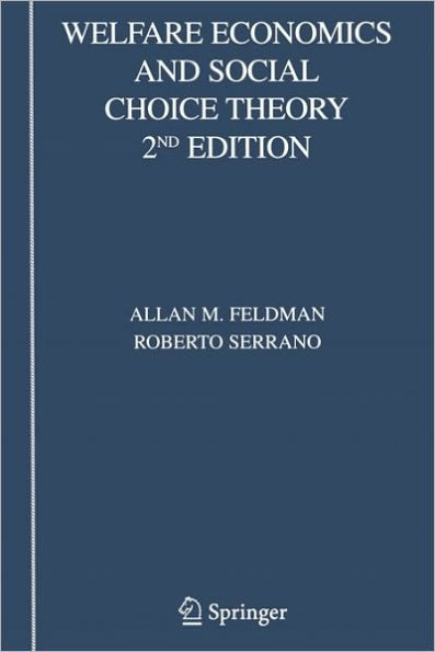 Welfare Economics and Social Choice Theory / Edition 2