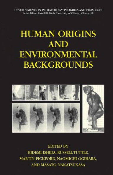 Human Origins and Environmental Backgrounds