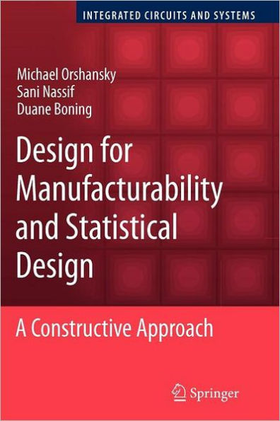 Design for Manufacturability and Statistical Design: A Constructive Approach