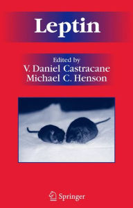 Title: Leptin / Edition 1, Author: V. Daniel Castracane