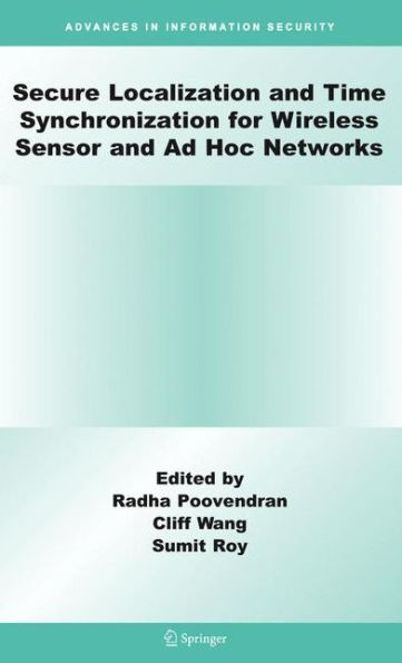 Secure Localization and Time Synchronization for Wireless Sensor Ad Hoc Networks