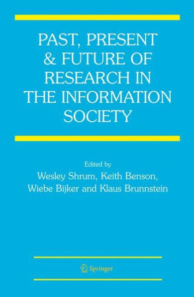 Past, Present and Future of Research the Information Society
