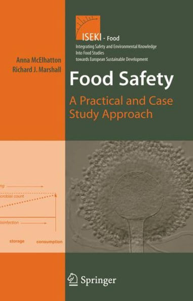 Food Safety: A Practical and Case Study Approach