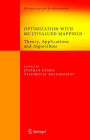 Optimization with Multivalued Mappings: Theory, Applications and Algorithms
