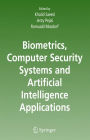 Biometrics, Computer Security Systems and Artificial Intelligence Applications / Edition 1