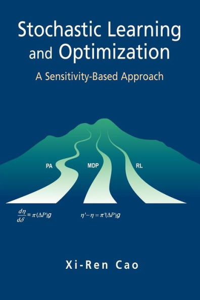 Stochastic Learning and Optimization: A Sensitivity-Based Approach