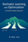 Stochastic Learning and Optimization: A Sensitivity-Based Approach