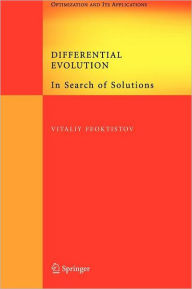 Title: Differential Evolution: In Search of Solutions / Edition 1, Author: Vitaliy Feoktistov