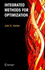 Integrated Methods for Optimization / Edition 1