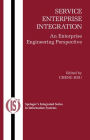 Service Enterprise Integration: An Enterprise Engineering Perspective / Edition 1