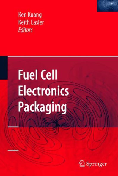 Fuel Cell Electronics Packaging / Edition 1