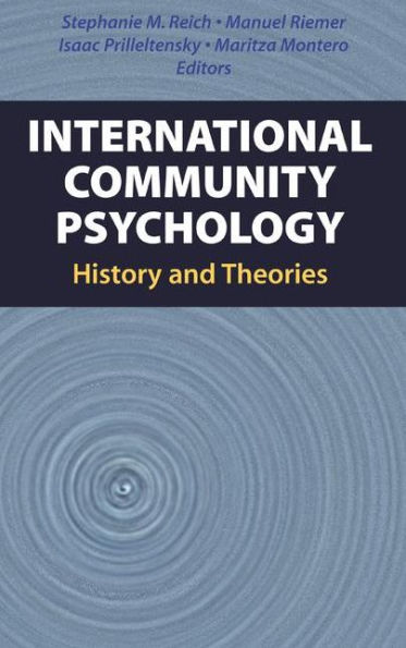 International Community Psychology: History and Theories / Edition 1