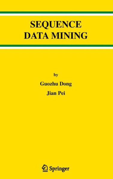 Sequence Data Mining / Edition 1