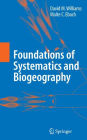 Foundations of Systematics and Biogeography / Edition 1