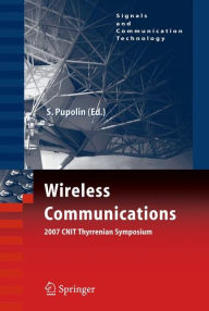 Title: Wireless Communications 2007 CNIT Thyrrenian Symposium, Author: Silvano Pupolin