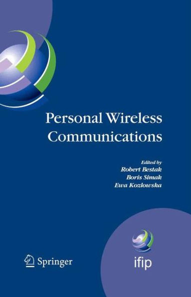 Personal Wireless Communications: The 12th IFIP International Conference on Communications (PWC 2007), Prague, Czech Republic, September 2007