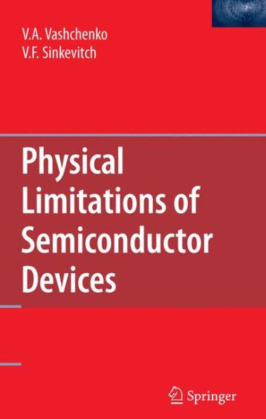 Physical Limitations of Semiconductor Devices / Edition 1