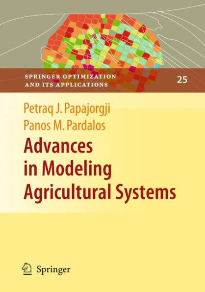 Advances in Modeling Agricultural Systems / Edition 1