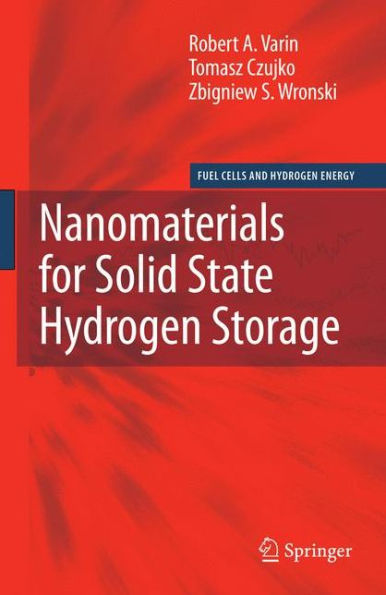 Nanomaterials for Solid State Hydrogen Storage / Edition 1