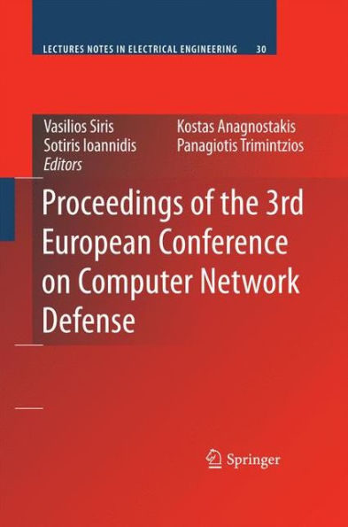 Proceedings of the 3rd European Conference on Computer Network Defense / Edition 1