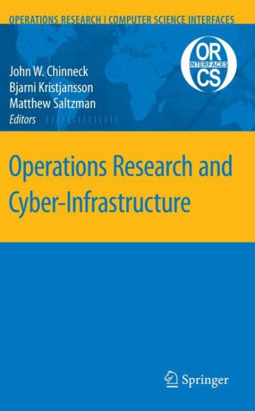 Operations Research and Cyber-Infrastructure / Edition 1