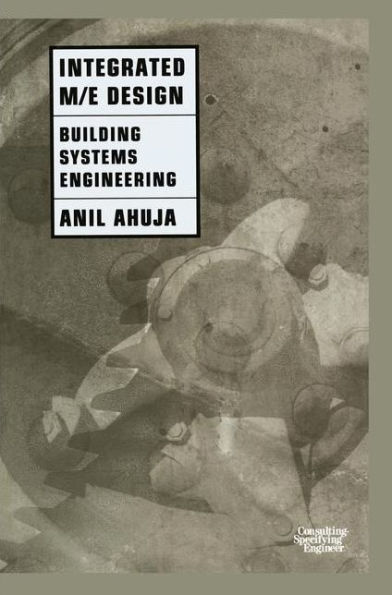 Integrated M/E Design: Building Systems Engineering / Edition 2