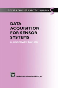 Title: Data Acquisition for Sensor Systems / Edition 1, Author: H.R. Taylor