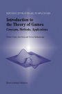Introduction to the Theory of Games: Concepts, Methods, Applications