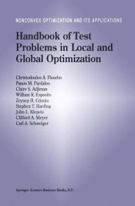 Title: Handbook of Test Problems in Local and Global Optimization, Author: Christodoulos A. Floudas