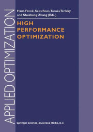 Title: High Performance Optimization, Author: Hans Frenk