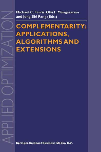 Complementarity: Applications, Algorithms and Extensions