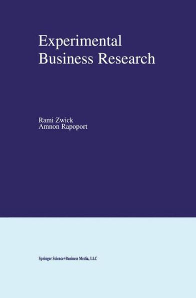 Experimental Business Research / Edition 1