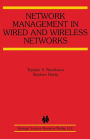 Network Management in Wired and Wireless Networks / Edition 1