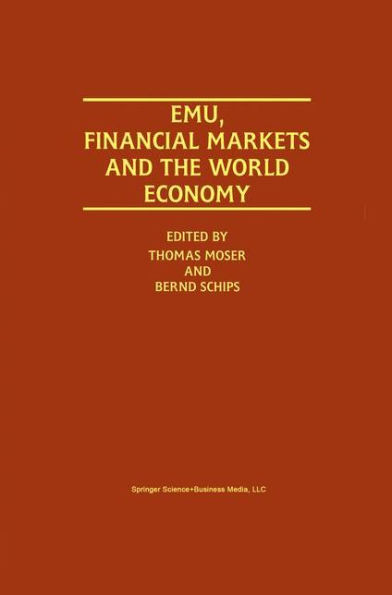 EMU, Financial Markets and the World Economy / Edition 1