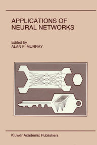 Title: Applications of Neural Networks, Author: Alan Murray